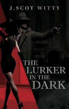 The Lurker in the Dark - Witty, J. Scot