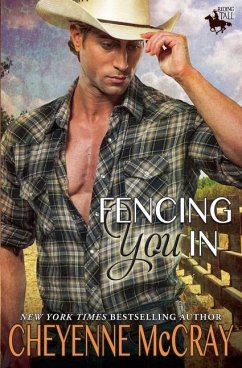Fencing You In - Mccray, Cheyenne
