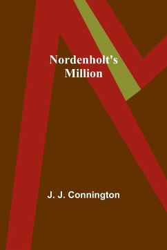 Nordenholt's Million - J. Connington, J.