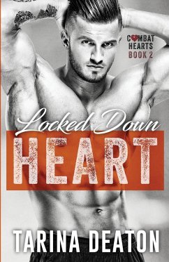 Locked Down Heart - Deaton, Tarina