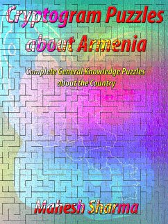 Cryptogram Puzzles about Armenia (eBook, ePUB) - sharma, mahesh