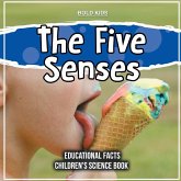 The Five Senses Educational Facts Children's Science Book
