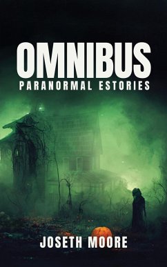 Omnibus: Paranormal eStories - Moore, Joseth