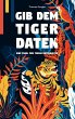 Gib dem Tiger Daten - Bild 1