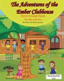 The Adventures of The Ember Clubhouse