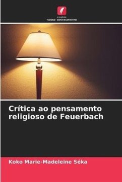 Crítica ao pensamento religioso de Feuerbach - Séka, Koko Marie-Madeleine