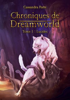 Chroniques de Dreamworld - Patte, Cassandra