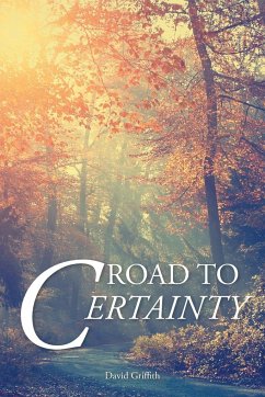 Road to Certainty - Griffith, David