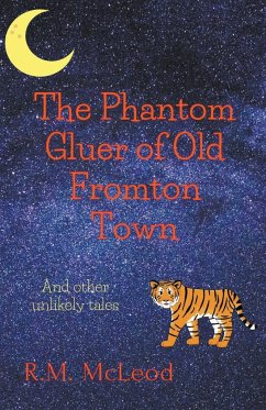 The Phantom Gluer of Old Fromton Town - McLeod, R. M.