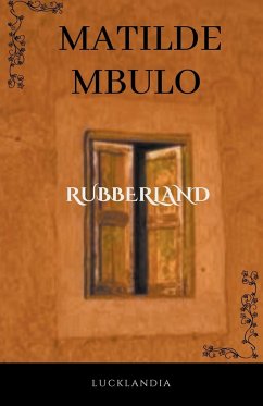 Rubberland - Mbulo, Matilde