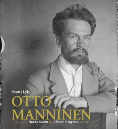 Otto Manninen -- SÄKEIDEN runoilija - Lyly, Pentti