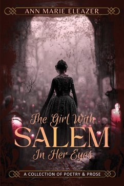 The Girl With Salem In Her Eyes - Eleazer, Ann Marie