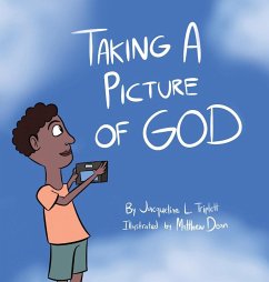 Taking A Picture of God - Triplett, Jacqueline L.