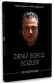 Deniz Egece Sözler - 101 Konuda