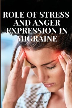 Role of stress and anger expression in migraine - Sharmila, Gunpal