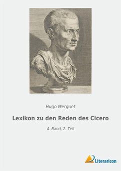 Lexikon zu den Reden des Cicero - Merguet, Hugo