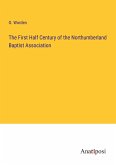 The First Half Century of the Northumberland Baptist Association