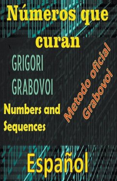 Números que Curan Método Oficial de Grigori Grabovoi - Pinto, Edwin