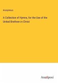 A Collection of Hymns, for the Use of the United Brethren in Christ