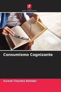 Consumismo Cognizante - Bohidar, Suresh Chandra