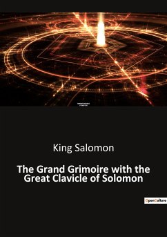 The Grand Grimoire with the Great Clavicle of Solomon - Salomon, King
