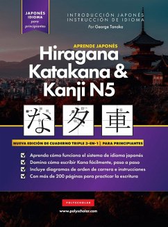 Aprende Japonés Hiragana, Katakana y Kanji N5 - Libro de Trabajo para Principiantes - Tanaka, George