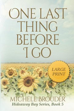 One Last Thing Before I Go (Large Print) - Brouder, Michele