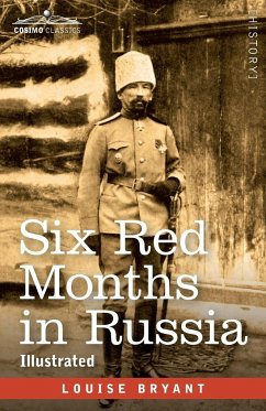 Six Red Months in Russia - Bryant, Louise