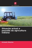 Situação actual e passada da agricultura indiana