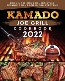 Kamado Joe Grill Cookbook