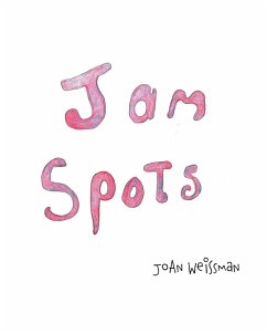 Jam Spots - Weissman, Joan