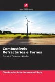 Combustíveis Refractários e Fornos