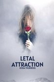 Letal Attraction