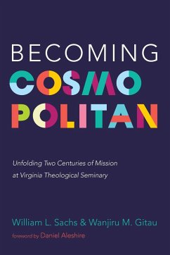 Becoming Cosmopolitan - Sachs, William L.; Gitau, Wanjiru M.