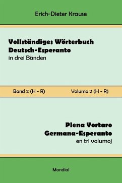 Vollständiges Wörterbuch Deutsch-Esperanto in drei Bänden. Band 2 (H-R) - Krause, Erich-Dieter