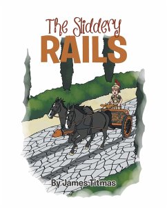 The Sliddery Rails - Titmas, James