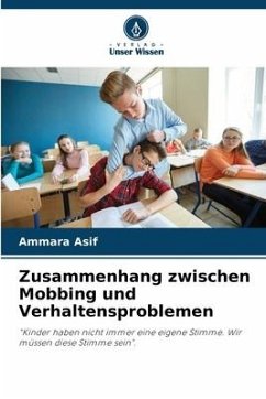 Zusammenhang zwischen Mobbing und Verhaltensproblemen - Asif, Ammara