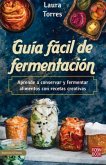 Guía Fácil de Fermentación