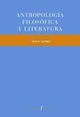 Antropología filosófica y literatura Antropología filosófica y literatura