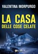 La casa delle cose celate - Bild 1