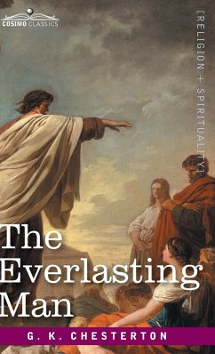 The Everlasting Man - Chesterton, G. K