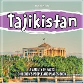 Tajikistan A Variety Of Facts 2nd Grade Children's Book