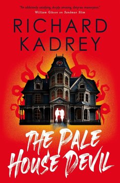 The Pale House Devil - Kadrey, Richard