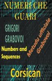Numeri chì Guariscenu u Metudu Ufficiale di Grigori Grabovoi
