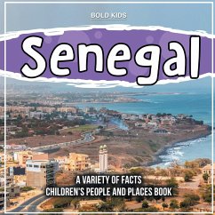 Senegal A Variety Of Facts 1st Grade Children's Book - Kids, Bold