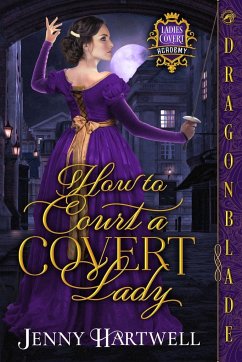 How to Court a Covert Lady - Hartwell, Jenny