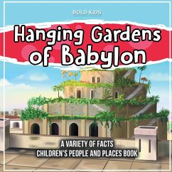 Hanging Gardens of Babylon A Variety Of Facts - Brown, William