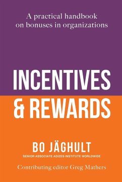 Incentives and Rewards - Jäghult, Bo