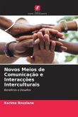 Novos Meios de Comunicação e Interacções Interculturais
