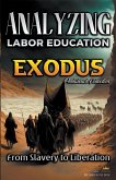 Analyzing the Teaching of Labor in Exodus
